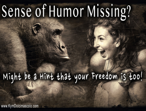 Where is Your Sense of Humor?